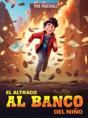 cover image of El Atraco al Banco del Niño